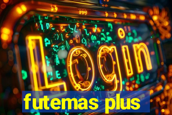 futemas plus